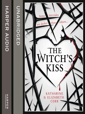 cover image of The Witch's Kiss (The Witch's Kiss Trilogy, Book 1)